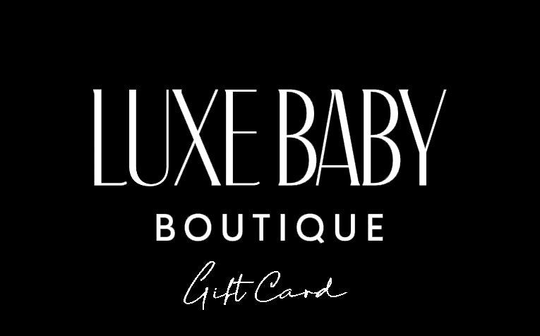 Luxe Baby Boutique Gift Card